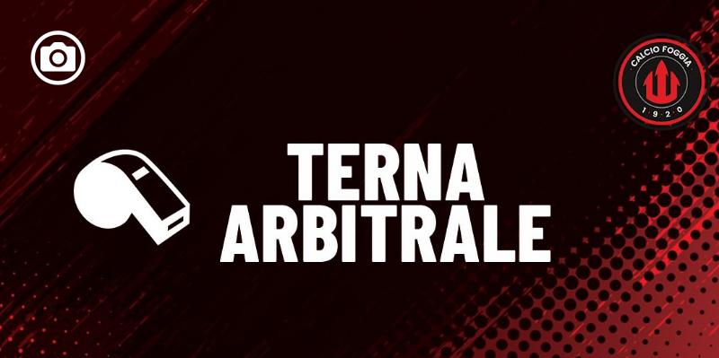 Foggia Calcio 1920-Latina affidata a Tommaso Zamagni di Cesena