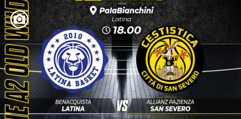 La Cestistica San Severo di scena oggi nel recupero a Latina alle ore 18.00