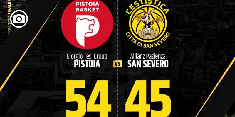 San Severo spreca troppo e vince Pistoia 54-45