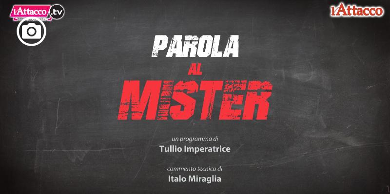 Parola al Mister, nuova puntata. Tutto quello che c’è da sapere sul Foggia e su avversari della Fidelis Andria